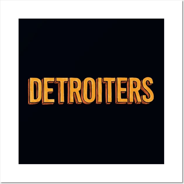 Detroiters Wall Art by Michelle Hoefener 